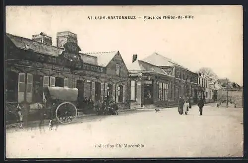 AK Villers-Bretonneux, Place de l`Hôtel-de-Ville avec charrette et passants