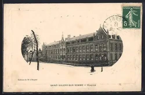 AK Saint-Valery-sur-Somme, Hospice