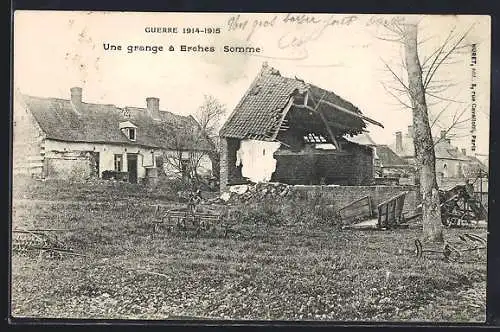 AK Érches, Une grange endommagée pendant la guerre 1914-1915