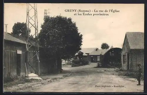 AK Gruny, La rue de l`Église et les Écoles provisoires