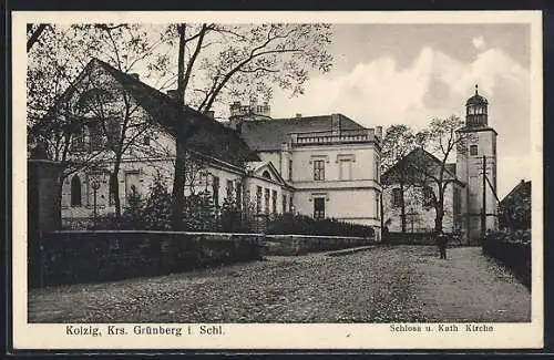 AK Kolzig /Kr. Grünberg, Schloss und katholische Kirche