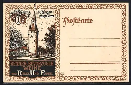Künstler-AK Kitzingen, Schiefer Turm mit Wein-Reklame Riedel und Furkel