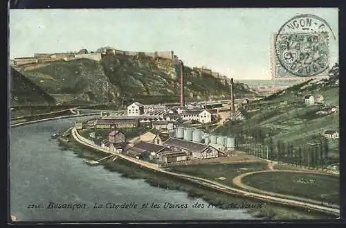 AK Besancon, La Citadelle et les Usines des Prés de Vaux