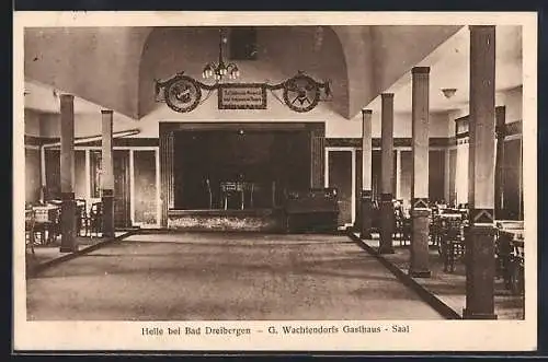 AK Helle bei Bad Dreibergen, G. Wachtendorfs Gasthaus, Saal