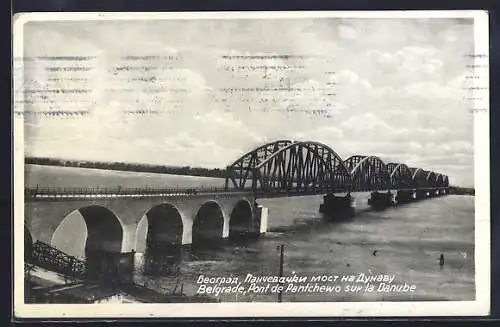 AK Belgrade, Pont de Pantchewo sur la Danube