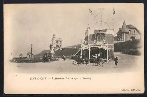AK Bois de Cise, L`American Bar, le square Dussautoy