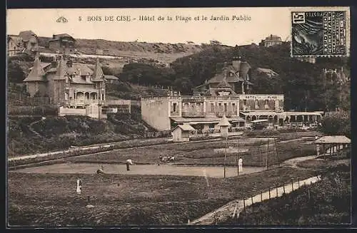 AK Bois de Cise, Hôtel de la Plage et le Jardin Public