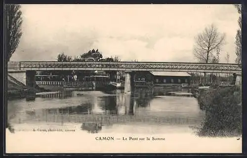 AK Camon, Le Pont sur la Somme