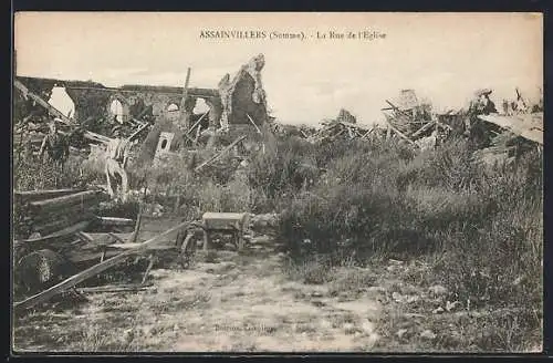 AK Assainvillers, La Rue de l`Église en ruines après la destruction