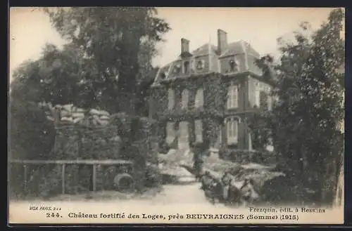 AK Beuvraignes, Château fortifié des Loges près de Beuvraignes (Somme) 1915