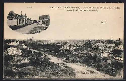 AK Beuvraignes, Rue de l`Église et Route de Tilloloy après le départ des Allemands