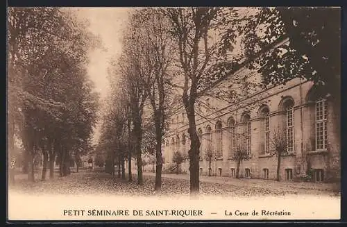 AK Saint-Riquier, La Cour de Récréation du Petit Séminaire