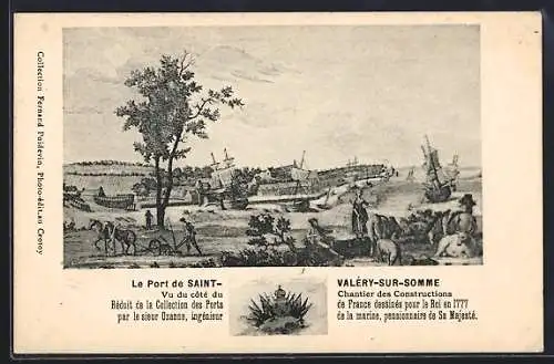 AK Saint-Valéry-sur-Somme, Le Port et Chantier des Constructions de France en 1777