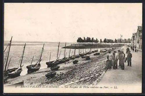AK Saint-Valery-sur-Somme, Les Barques de Pêche rentrées au Port