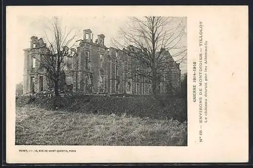 AK Tilloloy, Le château détruit par les Allemands