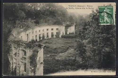 AK Wailly, Ruines de Wailly, Galerie dite le Bûcher