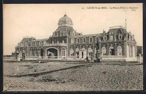 AK Cayeux-sur-Mer, Le Palace-Hôtel à Brighton
