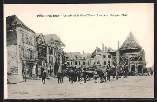 AK Péronne, Un coin de la Grand`Place en 1919