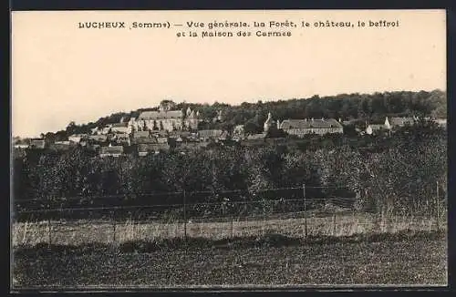 AK Lucheux, Vue générale: la Forêt, le château, le beffroi et la Maison des Carmes