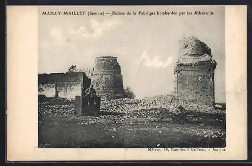 AK Mailly-Maillet, Ruines de la Fabrique bombardée par les Allemands