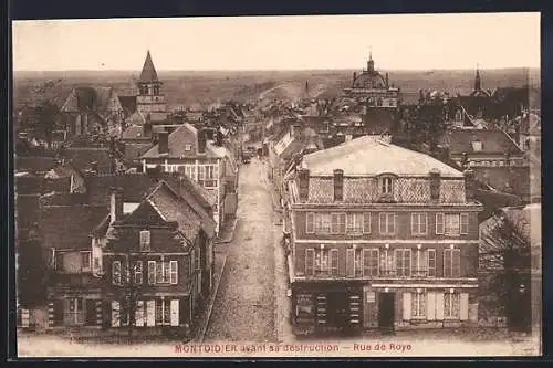 AK Montdidier, avant sa destruction — Rue de Roye