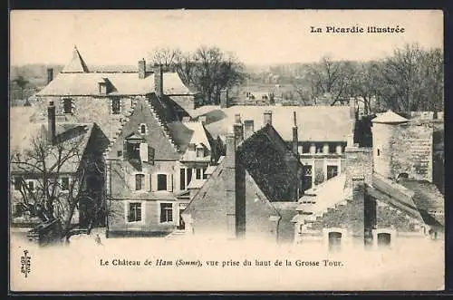 AK Ham, Le Château vue prise du haut de la Grosse Tour