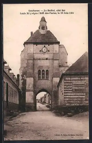 AK Lucheux, Le Beffroi côté Est où Louis XI signa l`Édit des Postes le 19 Juin 1464