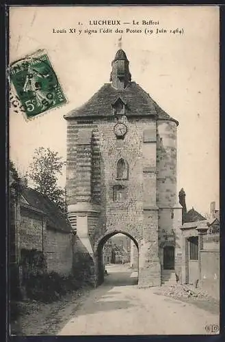 AK Lucheux, Le Beffroi où Louis XI signa l`édit des Postes (19 Juin 1464)