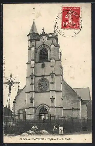 AK Crécy-en-Ponthieu, L`Église, Vue du Clocher