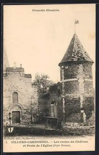 AK Villers-Carbonnel, Les restes du Château et Porte de l`Église (Style Roman)