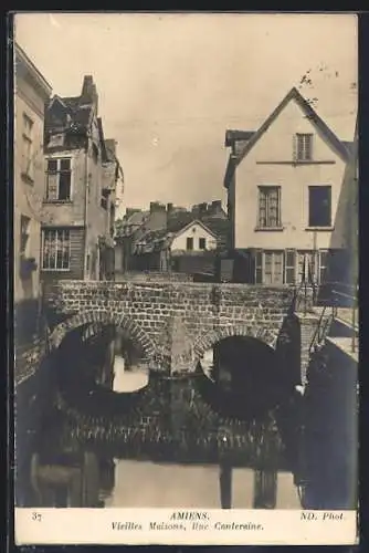 AK Amiens, Vieilles maisons, rue Canteleu