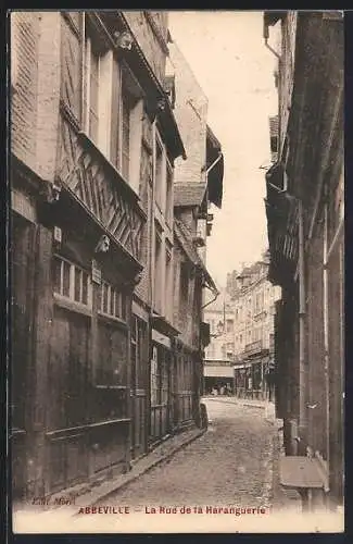 AK Abbeville, La Rue de la Harangerie