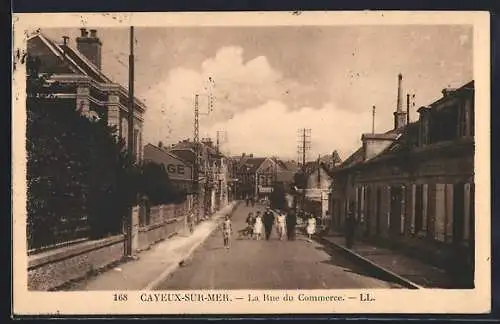 AK Cayeux-sur-Mer, La Rue du Commerce