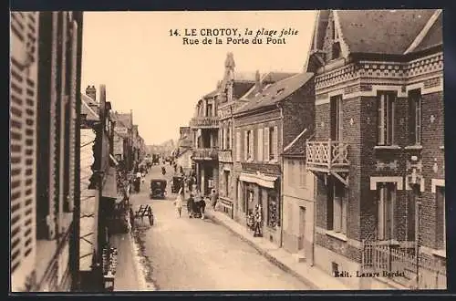 AK Le Crotoy, Rue de la Porte du Pont, la plage jolie
