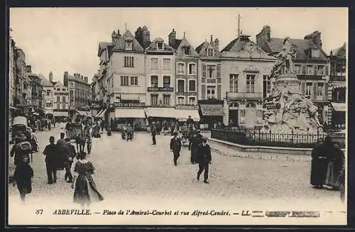 AK Abbeville, Place de l`Amiral-Courbet et rue Alfred-Cendré