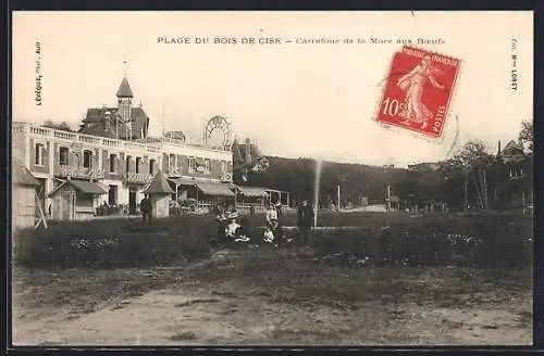 AK Plage du Bois de Cise, Carrefour de la Mare aux Boeufs et bâtiments environnants