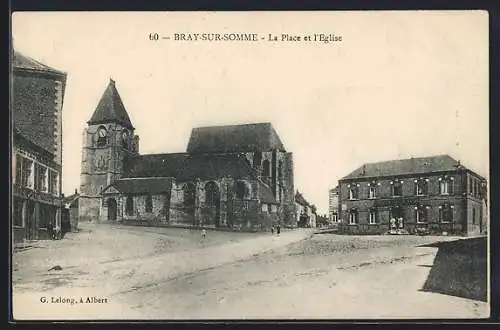 AK Bray-sur-Somme, La Place et l`Église