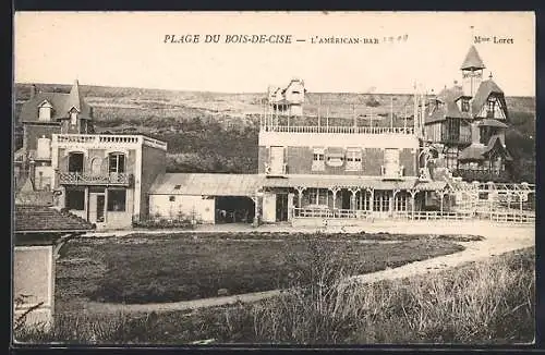 AK Plage du Bois-de-Cise, L`American-Bar et architecture balnéaire