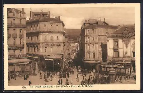 AK Constantine, Les Hôtels et Place de la Brèche