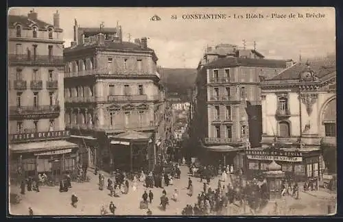 AK Constantine, Les Hôtels et Place de al Brèche