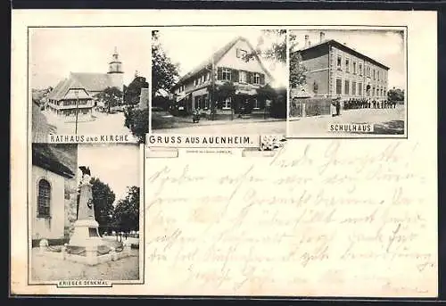 AK Auenheim / Baden, Rathaus und Kirche, Handlung, Schulhaus, Kriegerdenkmal