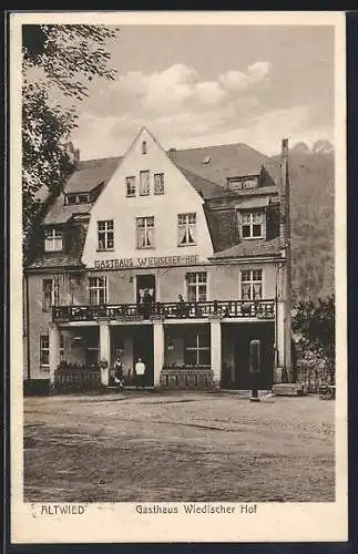 AK Altwied, Gasthaus Wiedischer Hof, Bes. Anton Gries