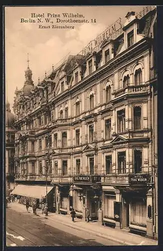 AK Berlin, Hotel Prinz Wilhelm in der Dorotheenstrasse 14, Bes. Ernst Zierenberg