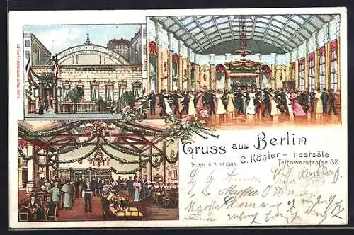 Lithographie Berlin-Kreuzberg, Restaurant & Tanz-Lokal Carl Köhler`s Festsäle, Teltowerstrasse 38