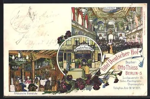 Lithographie Berlin-Kreuzberg, Hotel Deutscher Hof v. O. Thiess, Luckauer Strasse 15, Altdeutsche Bierstube, Apollo-Saal