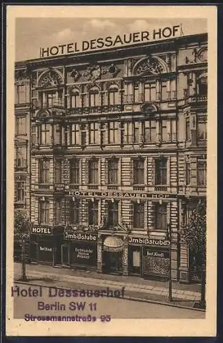 AK Berlin, Hotel Dessauer Hof in der Königgrätzerstrasse 33