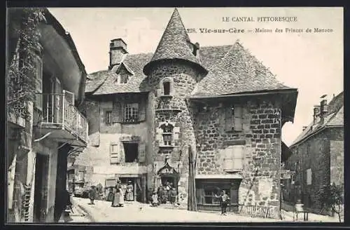 AK Vic-sur-Cére, maison des Princes de Monaco