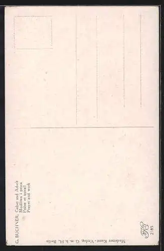 Künstler-AK sign. G. Buchner: Gebet und Arbeit, Mädchen und alte Dame am Spinnrad