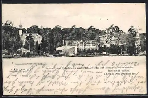 AK Berlin-Pichelswerder, Restaurant Wilhelmshöhe, Bes. H. Brüder, Aussicht von Pichelsberge