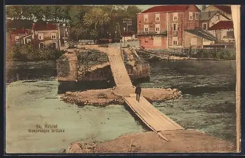 AK St. Mihiel, Hotel und gesprengte Brücke